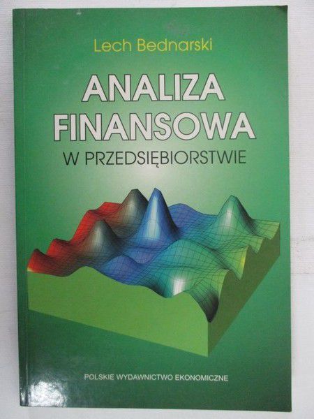 Bednarski Lech - Analiza finansowa w przedsiębiorstwie