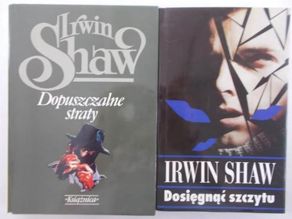 Shaw Irwin - Dopuszczalne straty/Dosięgnąć szczytu