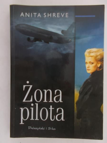 Shreve Anita - Żona pilota