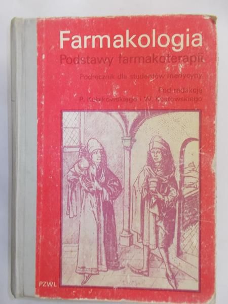 Kubikowski Piotr  - Farmakologia – Podstawy farmakoterapii