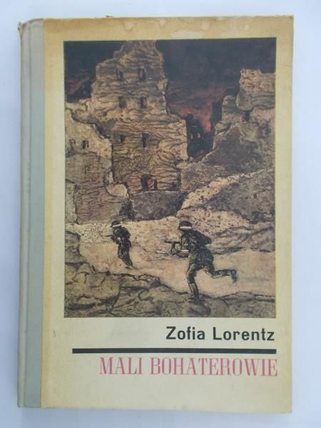 Lorentz Zofia - Mali bohaterowie