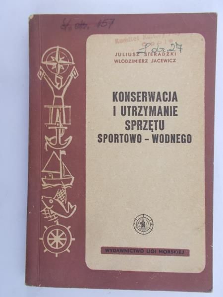 Sieradzki Juliusz - Konserwacja i utrzymanie sprzętu sportowo-wodnego