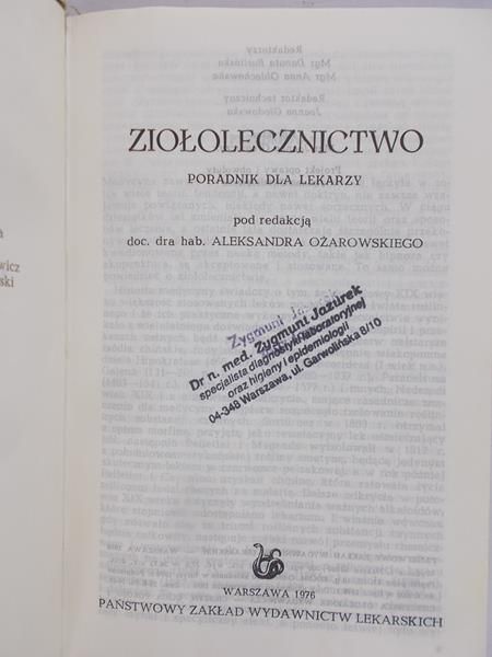 Ożarowski Aleksander (red.) - Ziołolecznictwo