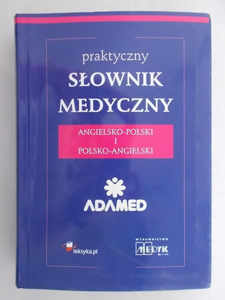 Jóźwiak Jarosław (red.) - Praktyczny słownik medyczny