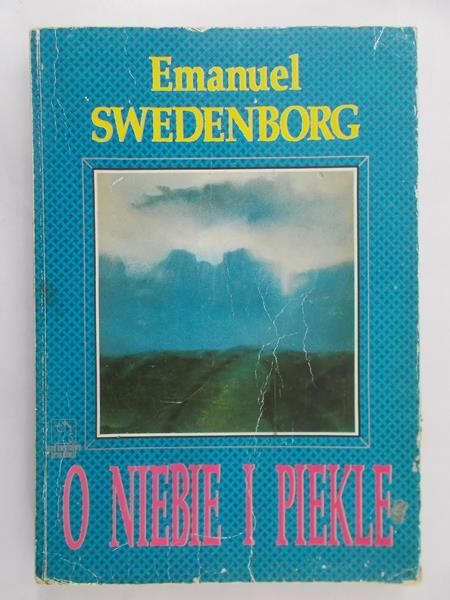 Swedenborg Emanuel - O niebie i piekle
