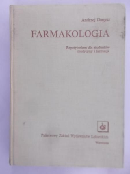 Danysz Andrzej  - Farmakologia