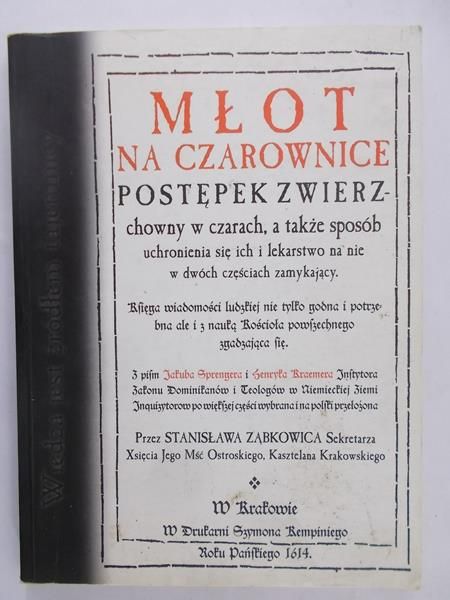 Sprenger Jacob - Młot na czarownice, Reprint z 1614 r.
