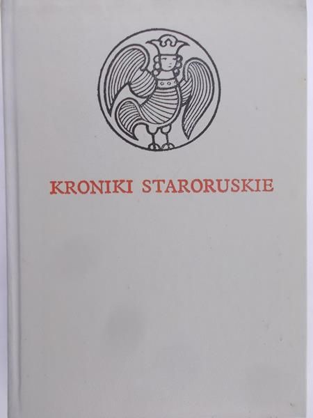 Sielicki Franciszek - Kroniki Staroruskie