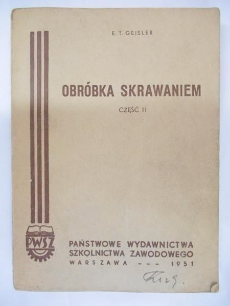 Geisler E. T. - Obróbka skrawaniem, cz. II