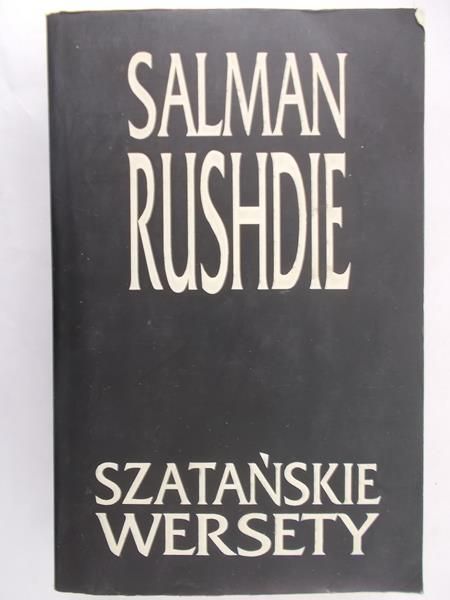 Rushdie Salman - Szatańskie wersety