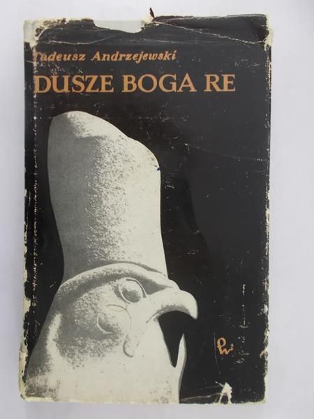 Andrzejewski Tadeusz  - Dusze Boga Re