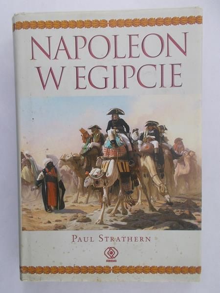 Strathern Paul - Napoleon w Egipcie