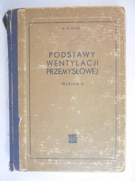 Baturin W. W. - Podstawy wentylacji przemysłowej