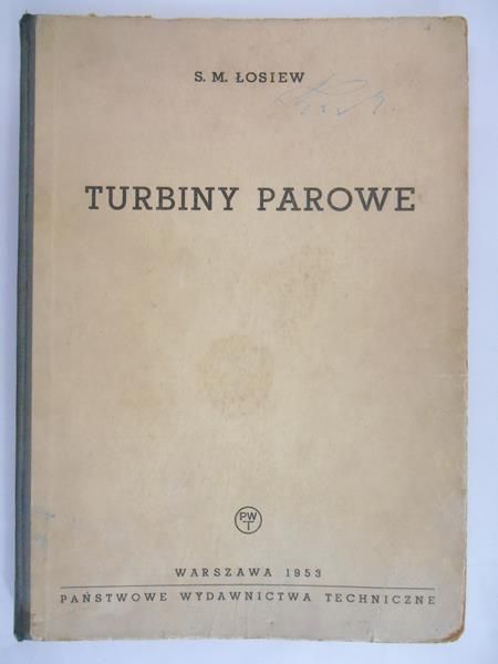 Łosiew S. M. - Turbiny Parowe