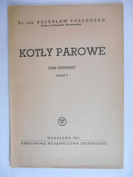 Tołłoczko Bolesław - Kotły parowe