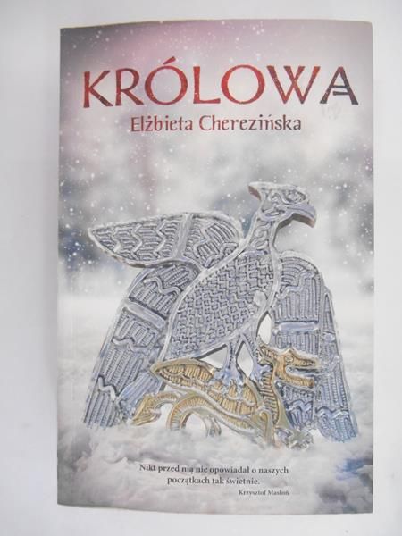 Cherezińska Elżbieta -  Królowa