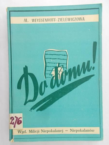 Weyssenhoff-Zielewiczowa Al. - Do domu, 1948 roku