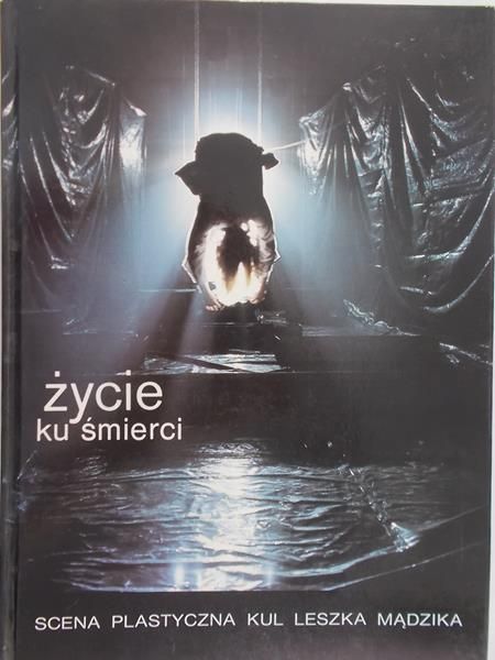 Mądzik Leszek - Życie ku śmierci