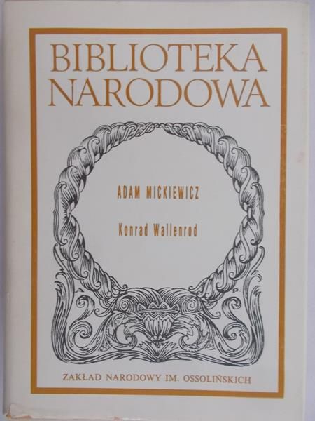 Chwin Stefan - Adam Mickiewicz - Konrad Wallenrod