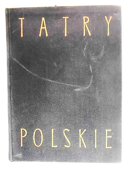 Saysse-Tobiczyk Kazimierz - Tatry polskie