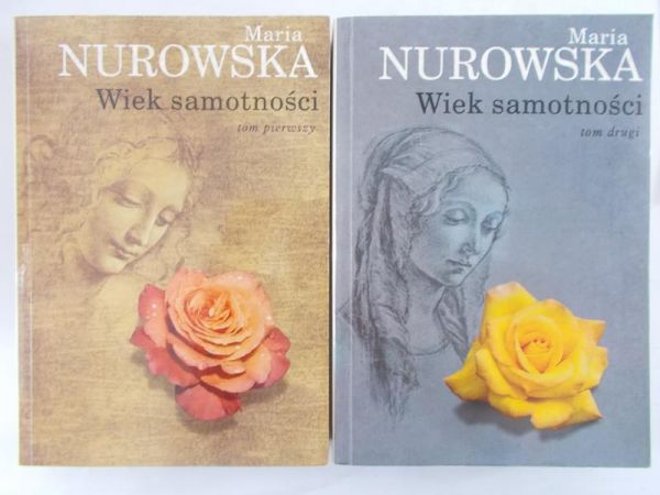 Nurowska Maria - Wiek samotności. Tom I-II