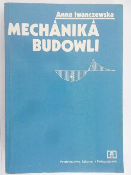 Iwanczewska Anna - Mechanika Budowli