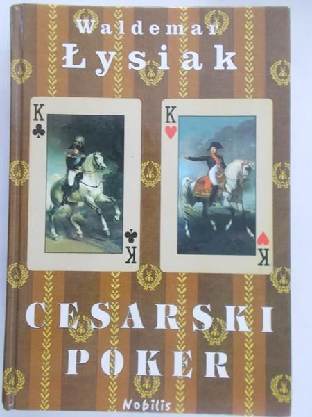 Łysiak Waldemar - Cesarski poker