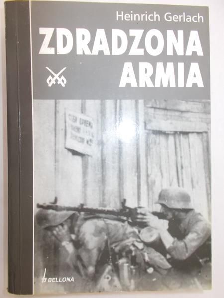 Gerlach Heinrich - Zdradzona armia