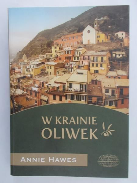 Hawes Annie - W krainie Oliwek