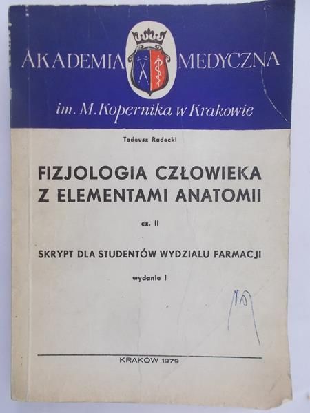 Radecki Tadeusz - Fizjologia człowieka z elementami anatomii