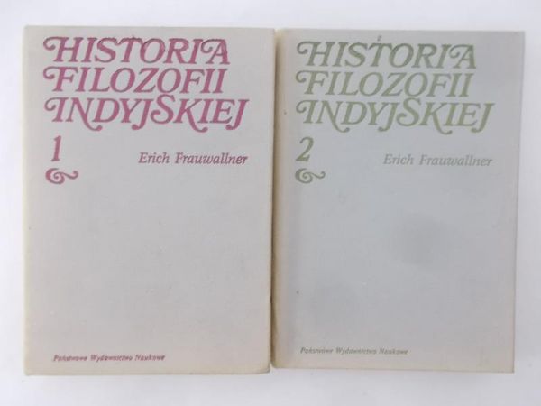 Frauwallner Erich - Historia filozofii indyjskiej, tom I-II