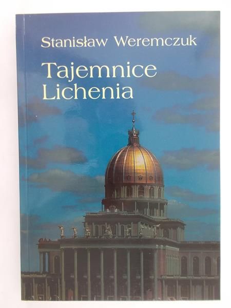 Weremczuk Stanisław - Tajemnica Lichenia