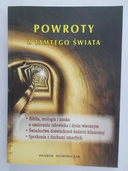 Dominiczak Henryk - Powroty z tamtego świata