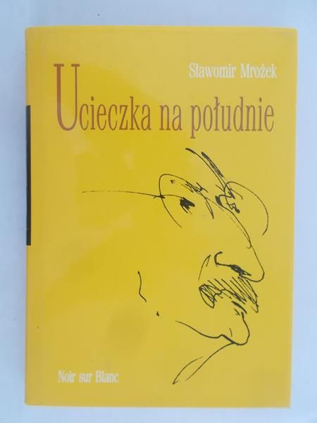 Mrożek Sławomir - Ucieczka na południe