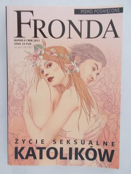 Fronda- Życie seksualne katolików nr 61