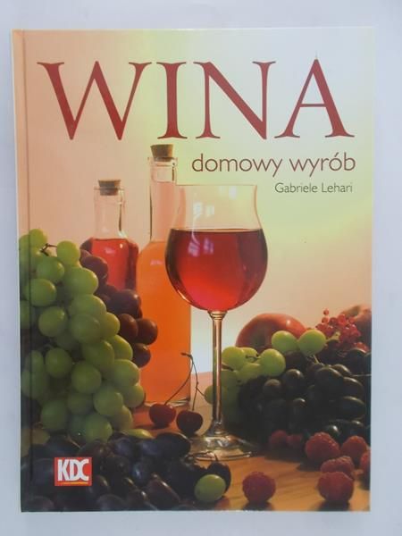 Lehari Gabriele - Wina domowy wyrób