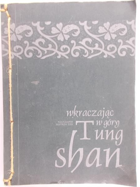 Liang-Chieh - Wkraczając w góry Tung-Shan
