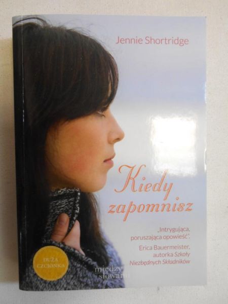 Shortridge Jennie - Kiedy zapomnisz