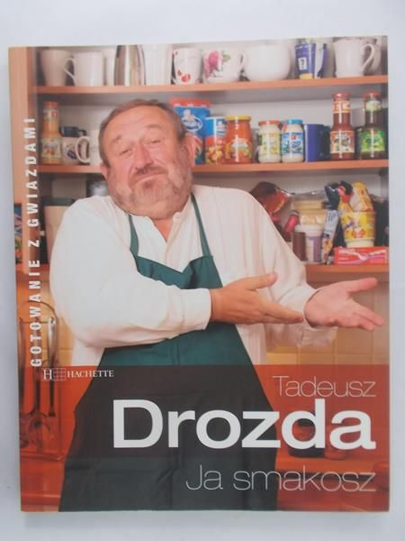 Drozda Tadeusz - Ja smakosz