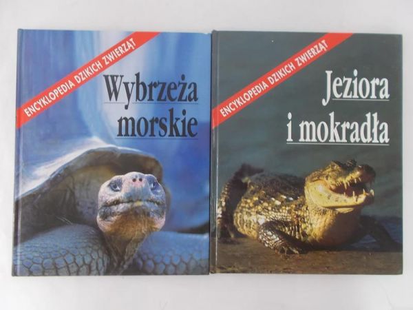 Nicolle Catherine (red.)  Encyklopedia dzikich zwierząt. Wybrzeża morskie/Jeziora i mokradła