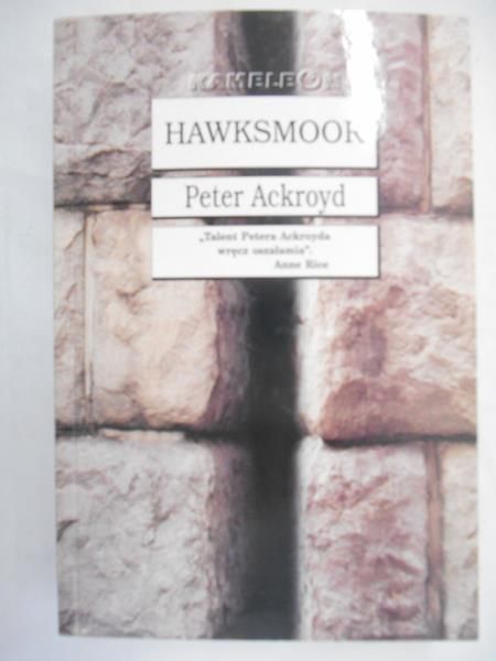 Ackroyd Peter - Hawksmoor