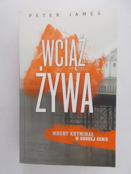 James Peter  - Wciąż żywa