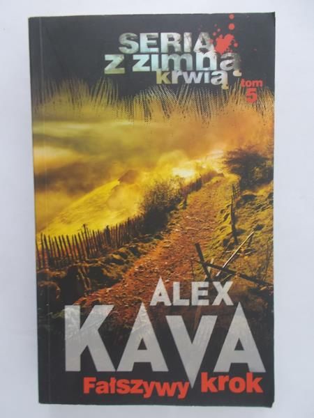 Kava Alex - Fałszywy krok