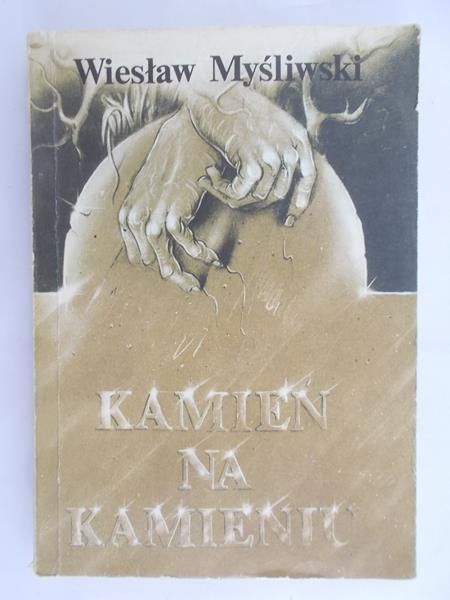 Myśliwski Wiesław - Kamień na kamieniu