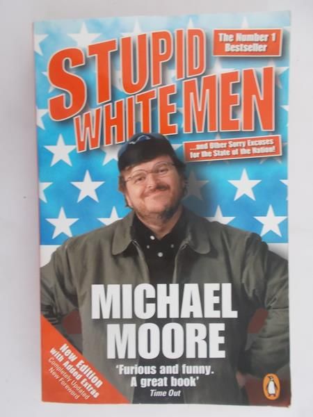 Moore Michael  - Stupid White Men