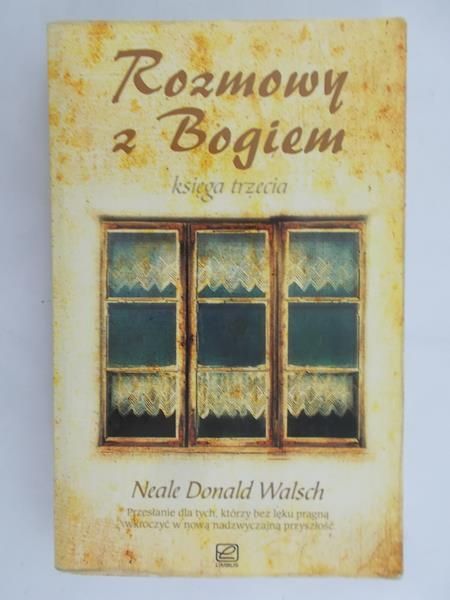 Walsch Neale Donald - Rozmowy z Bogiem, księga trzecia