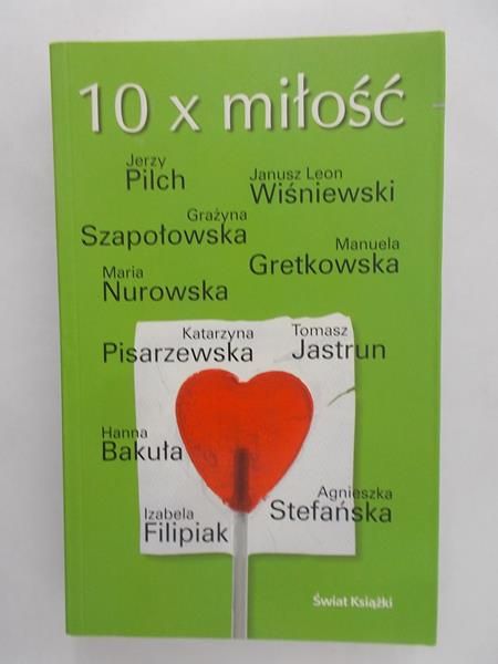 Pilch Jerzy, Szapołowska Grażyna (pr.zbior) - 10 x miłość