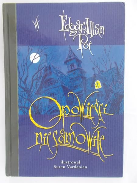 Poe Edgar Allan - Opowieści niesamowite
