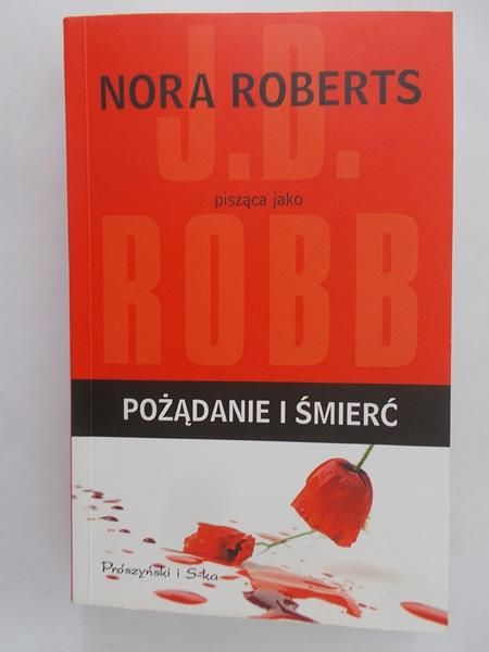 Roberts Nora - Pożądanie i śmierć
