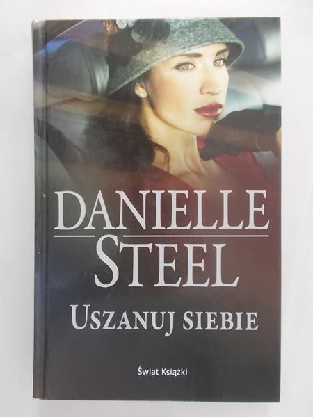 Steel Danielle - Uszanuj siebie